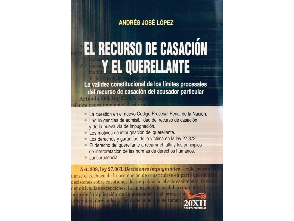 EL RECURSO DE CASACION Y EL QUERELLANTE