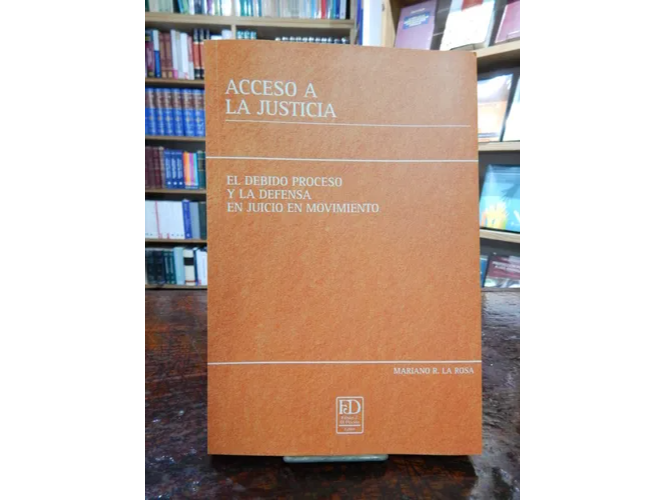 ACCESO A LA JUSTICIA LA ROSA, MARIANO