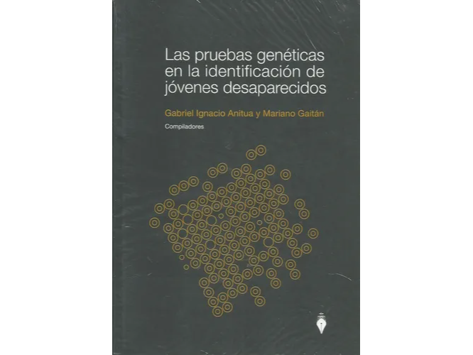 LAS PRUEBAS GENETICAS EN LA IDENTIFICACION DE JOVENES DESAPARECIDOS