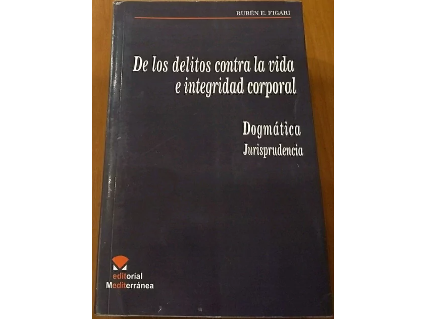DE LOS DELITOS CONTRA LA VIDA E INTEGRIDAD CORPORAL
