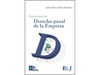 FUNDAMENTOS DEL DERECHO PENAL DE LA EMPRESA