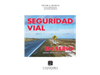 SEGURIDAD VIAL EN SERIO