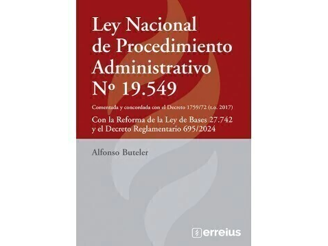 LEY NACIONAL DE PROCEDIMIENTO ADMINISTRATIVO N° 19.549 -