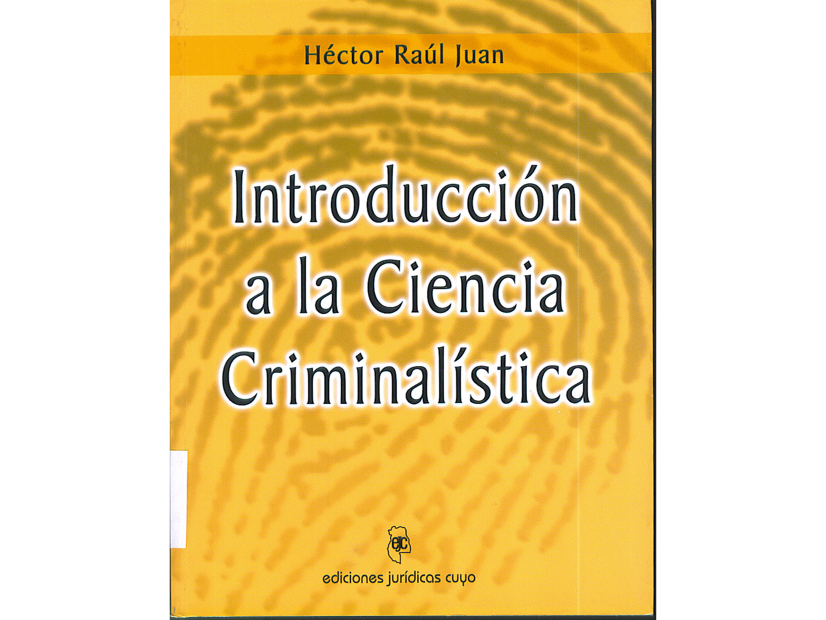 Introducción a la Ciencia Criminalística