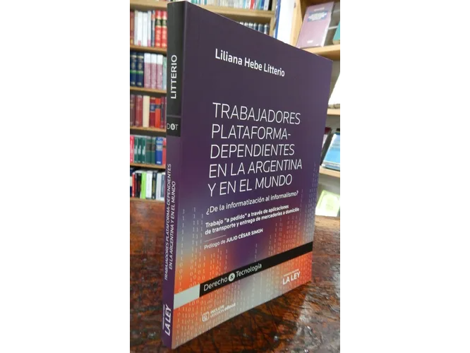TRABAJADORES PLATAFORMA. DEPENDIENTES EN LA ARGENTINA Y EN EL MUNDO.