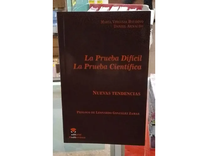 LA PRUEBA DIFICIL. LA PRUEBA CIENTIFICA