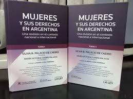 MUJERES Y SUS DERECHOS EN ARGENTINA 2 TOMOS