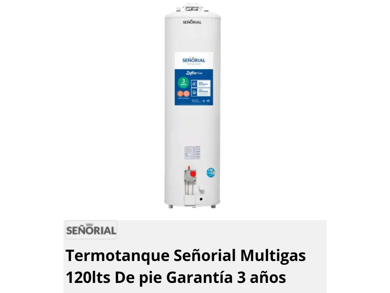 TERMOTANQUE SEÑORIAL De 120 LITROS MULTI GAS