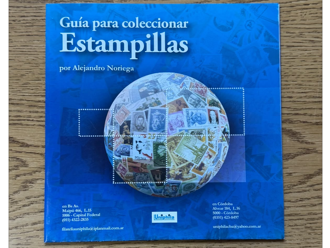 GUÍA PARA COLECCIONAR ESTAMPILLAS. DE ALEJANDRO NORIEGA
