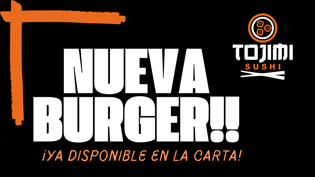 TOJIMI BURGER!