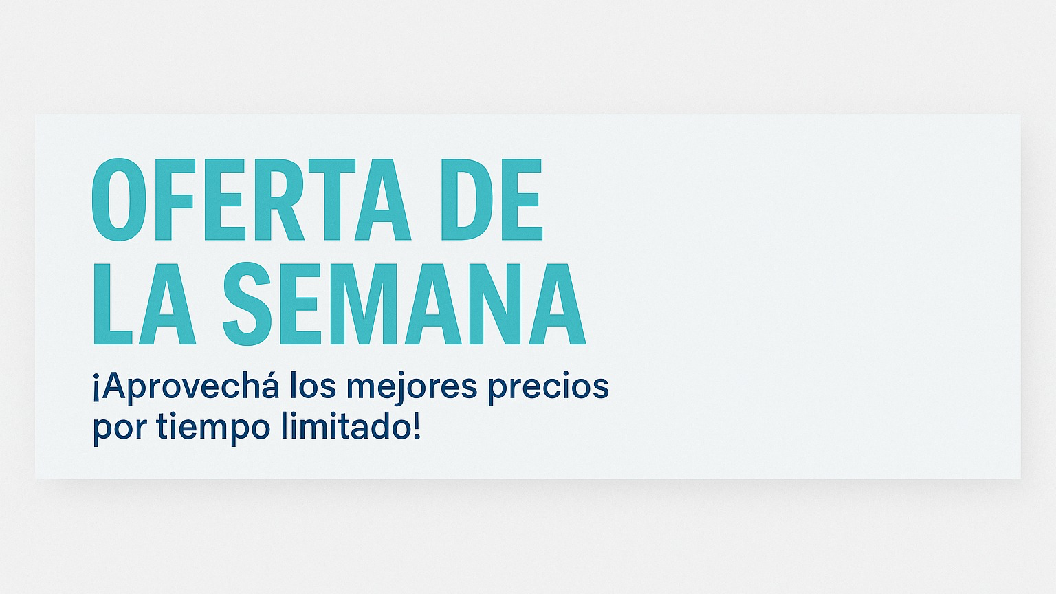 ¡OFERTAS DE LA SEMANA!