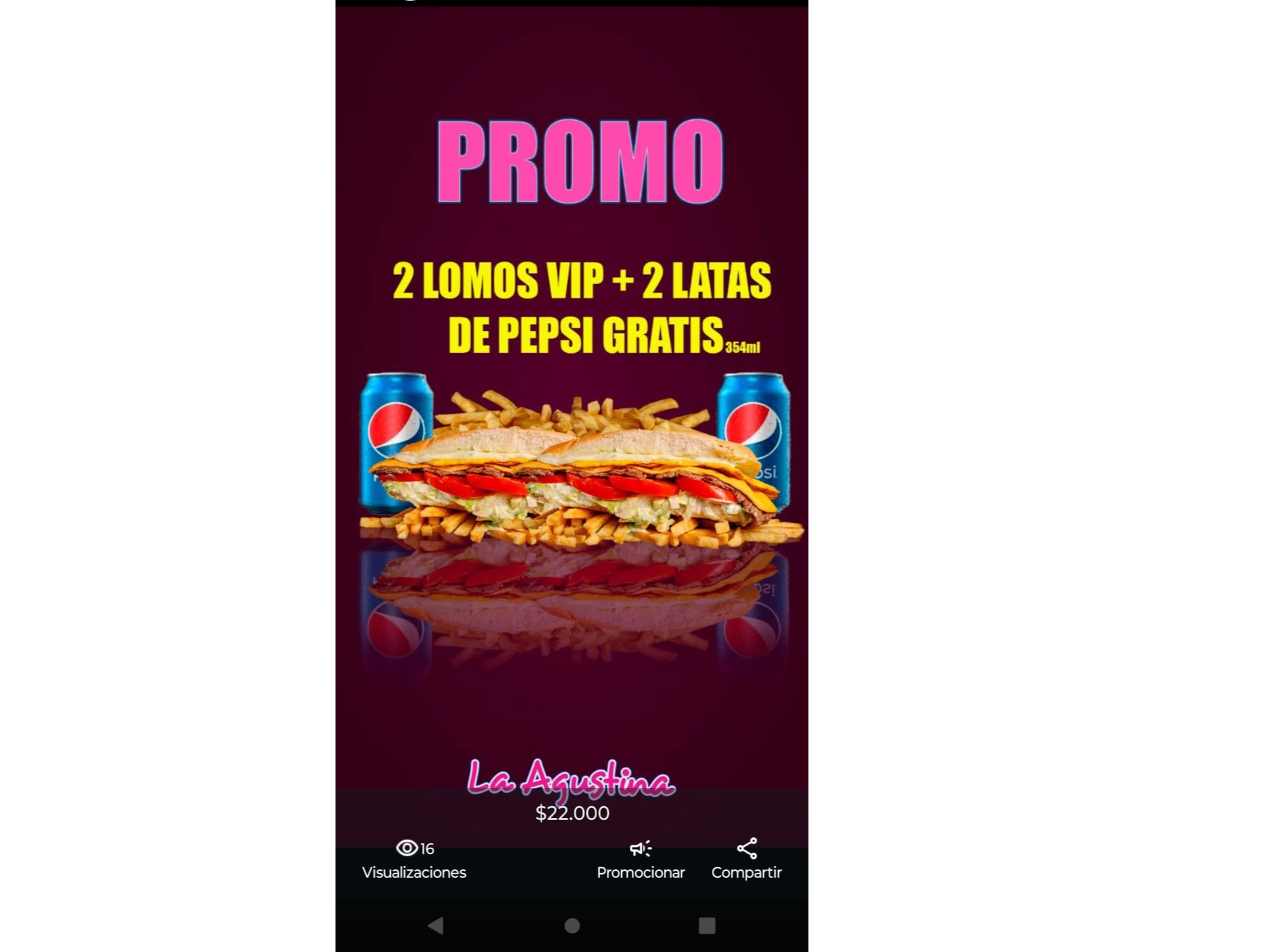 2 lomos vip mas 2 latas de pepsi