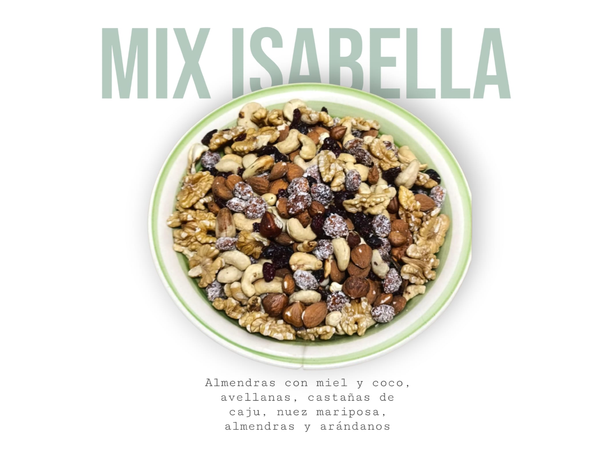 MIX ISABELLA