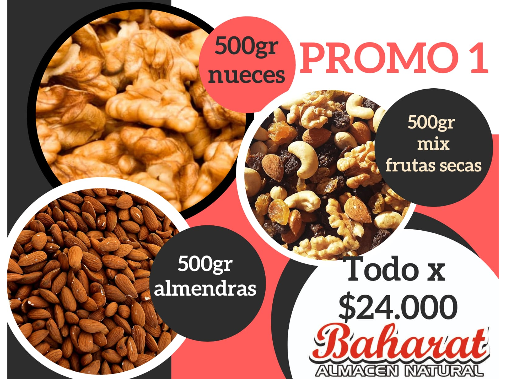 PROMO 1 ( 500 almendras+ 500 nueces + 500 mix de frutas secas )