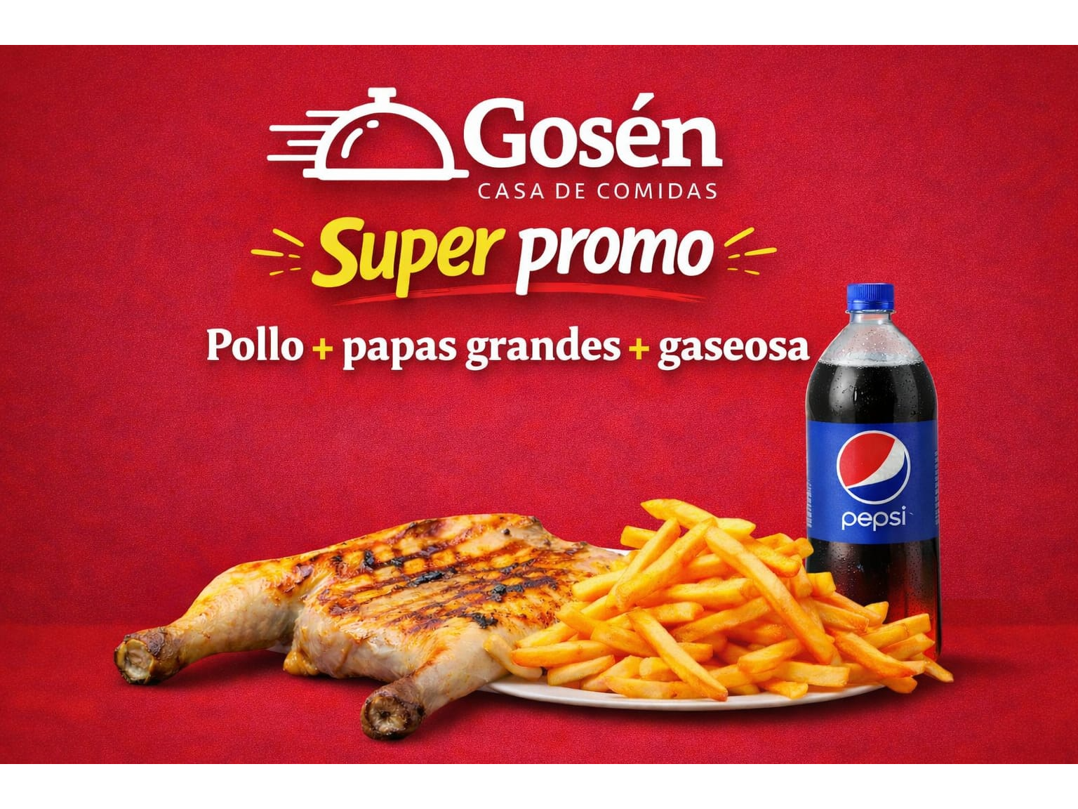 1 POLLO + PAPAS FRITAS GRANDES + 1 GASEOSA 2L (PEPSI O 7UP ) DE REGALO