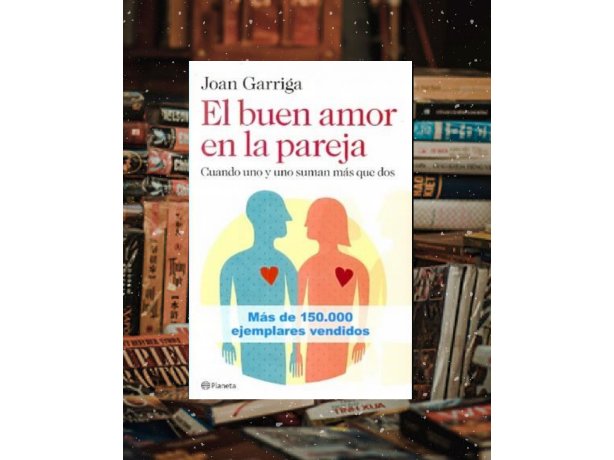 El buen amor en pareja (Joan garriga)