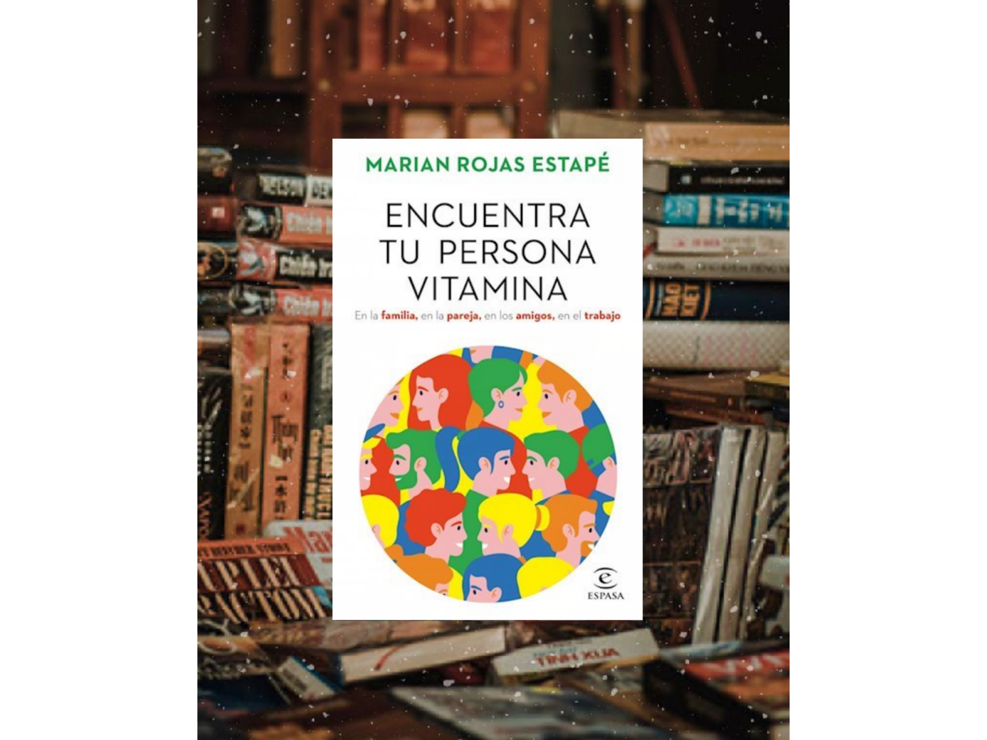 Encuentra tu persona vitamina (marian rojas estape)