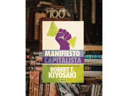 Manifiesto capitalista (Robert Kiyosaki)