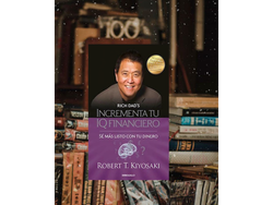 Incrementa tu iq financiero se más listo con tu dinero (Robert Kiyosaki)