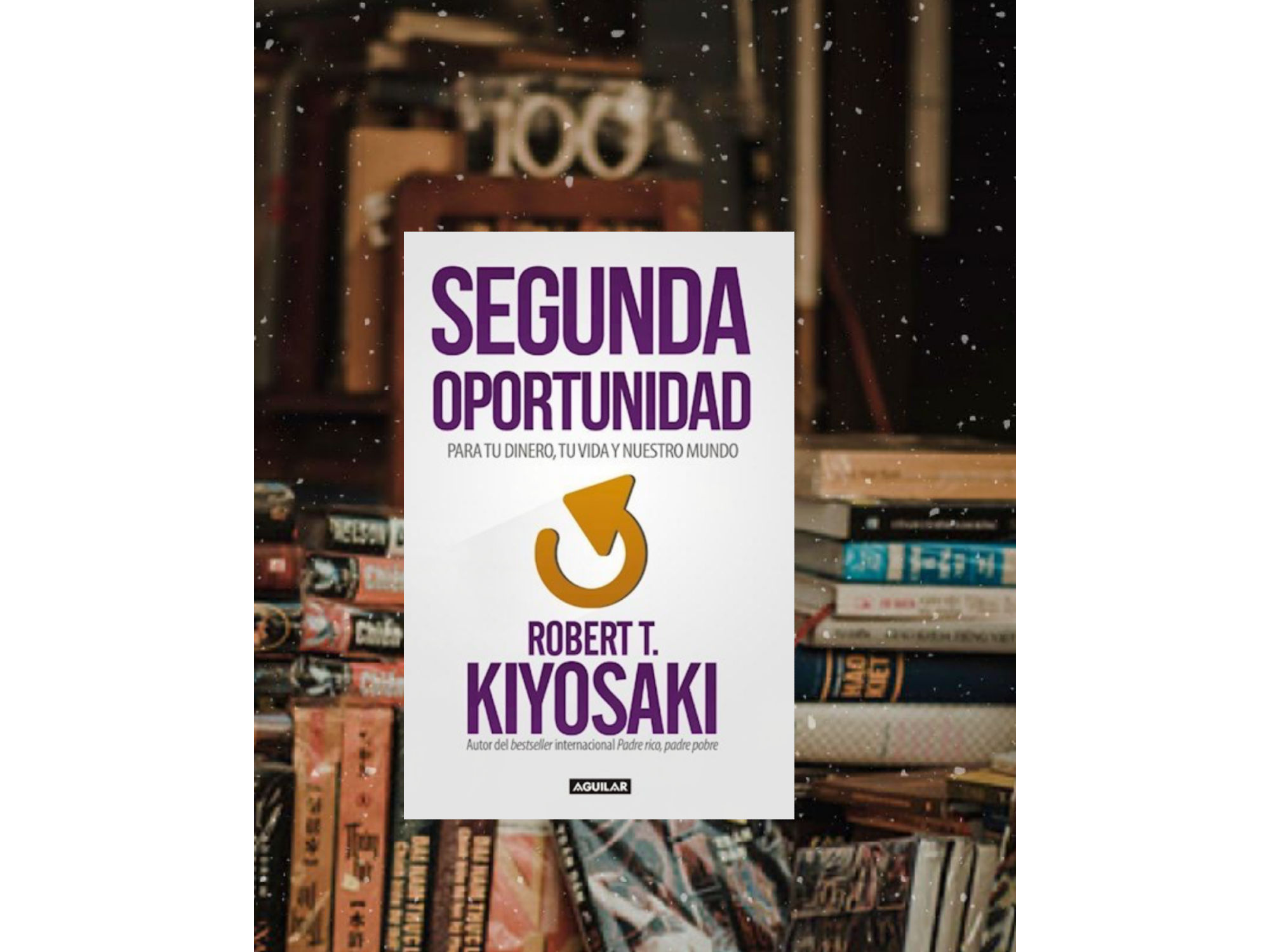 Segunda oportunidad (Robert Kiyosaki)