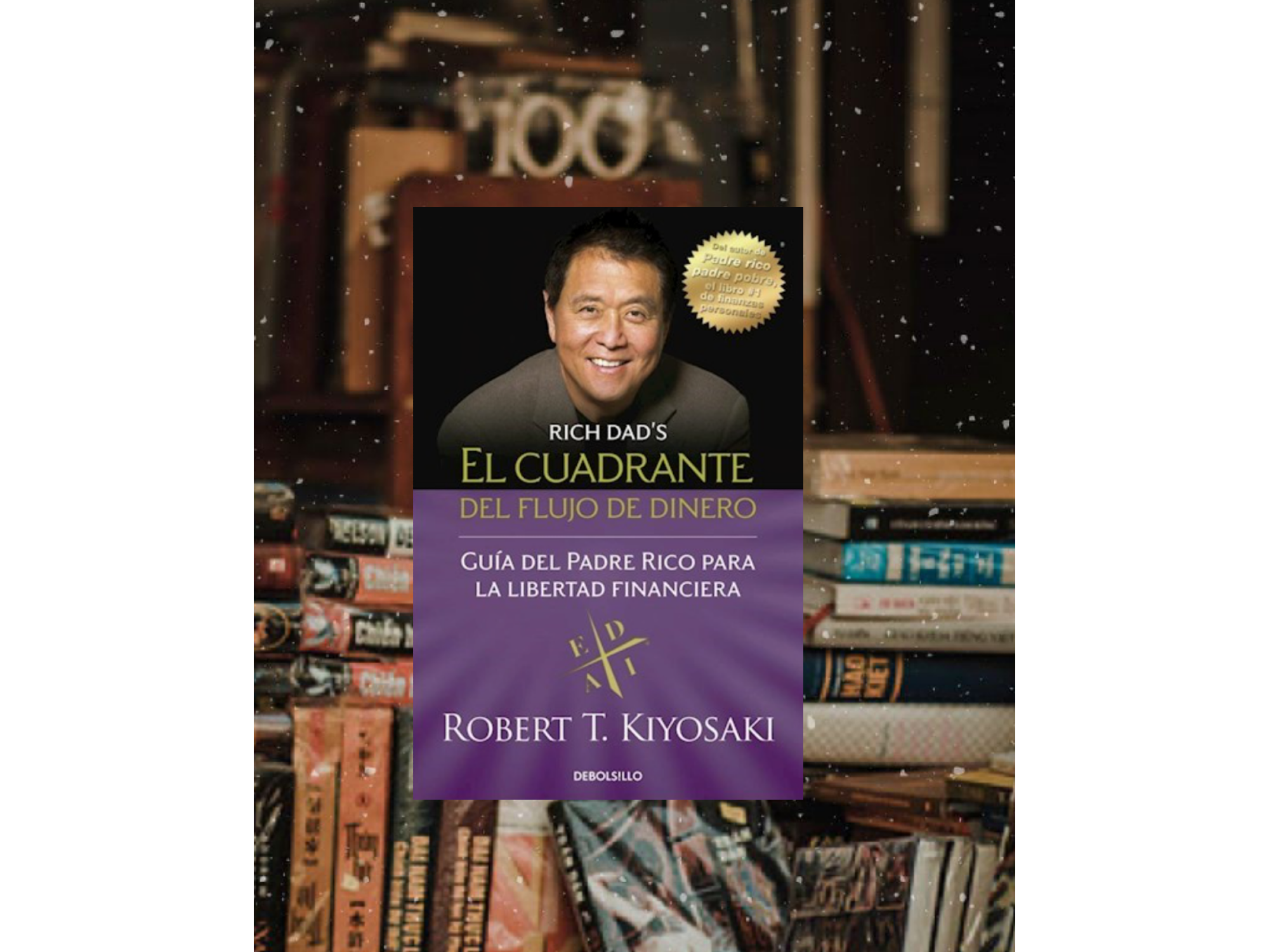 El cuadrante del flujo del dinero (Robert Kiyosaki)