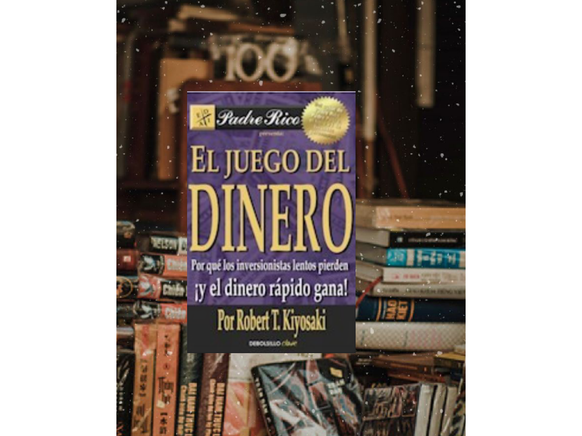 El juego del dinero (Robert Kiyosaki)