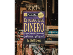El juego del dinero (Robert Kiyosaki)