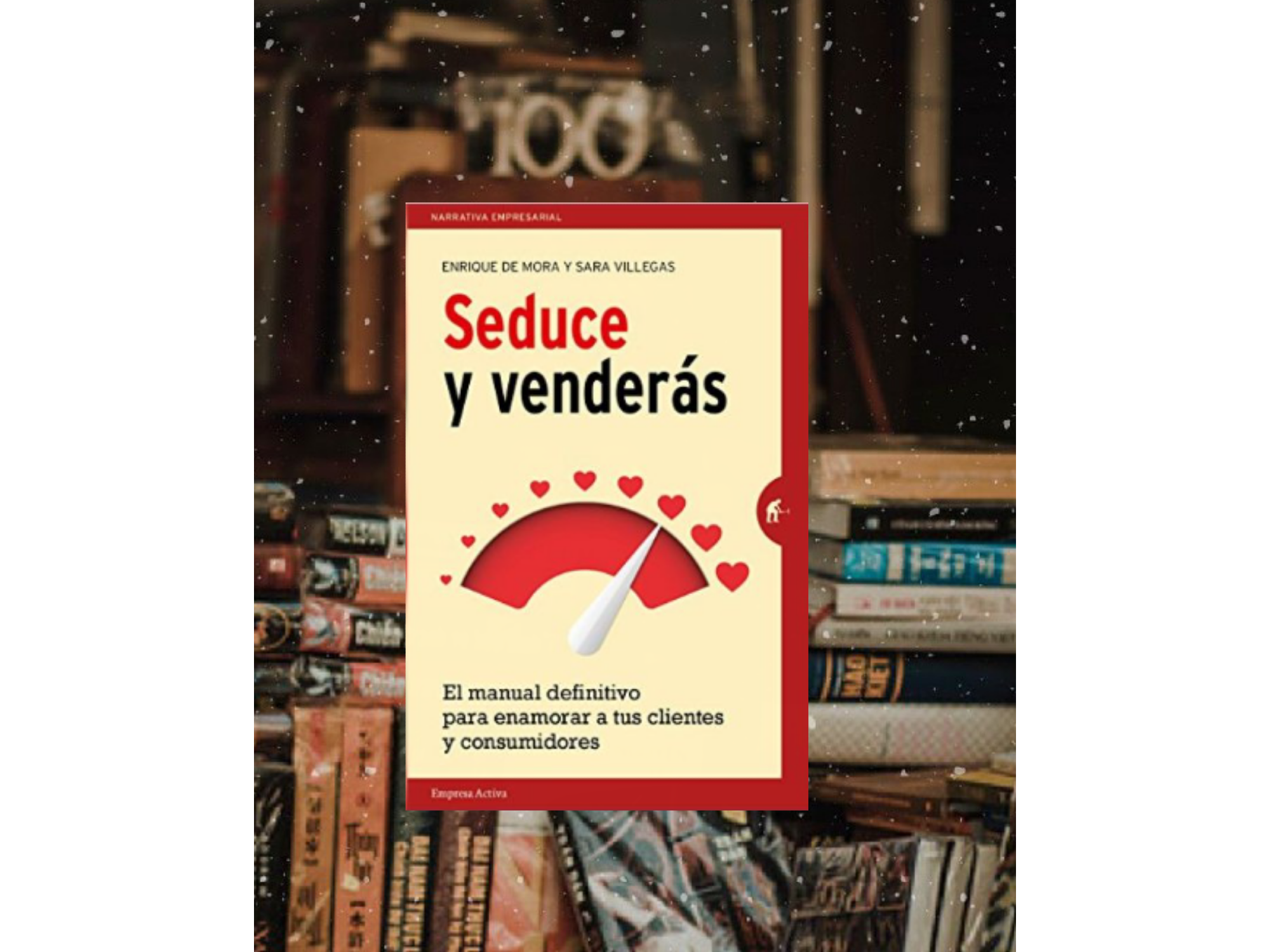 Seduce y venderás (Enrique de mora y Sara Villegas)