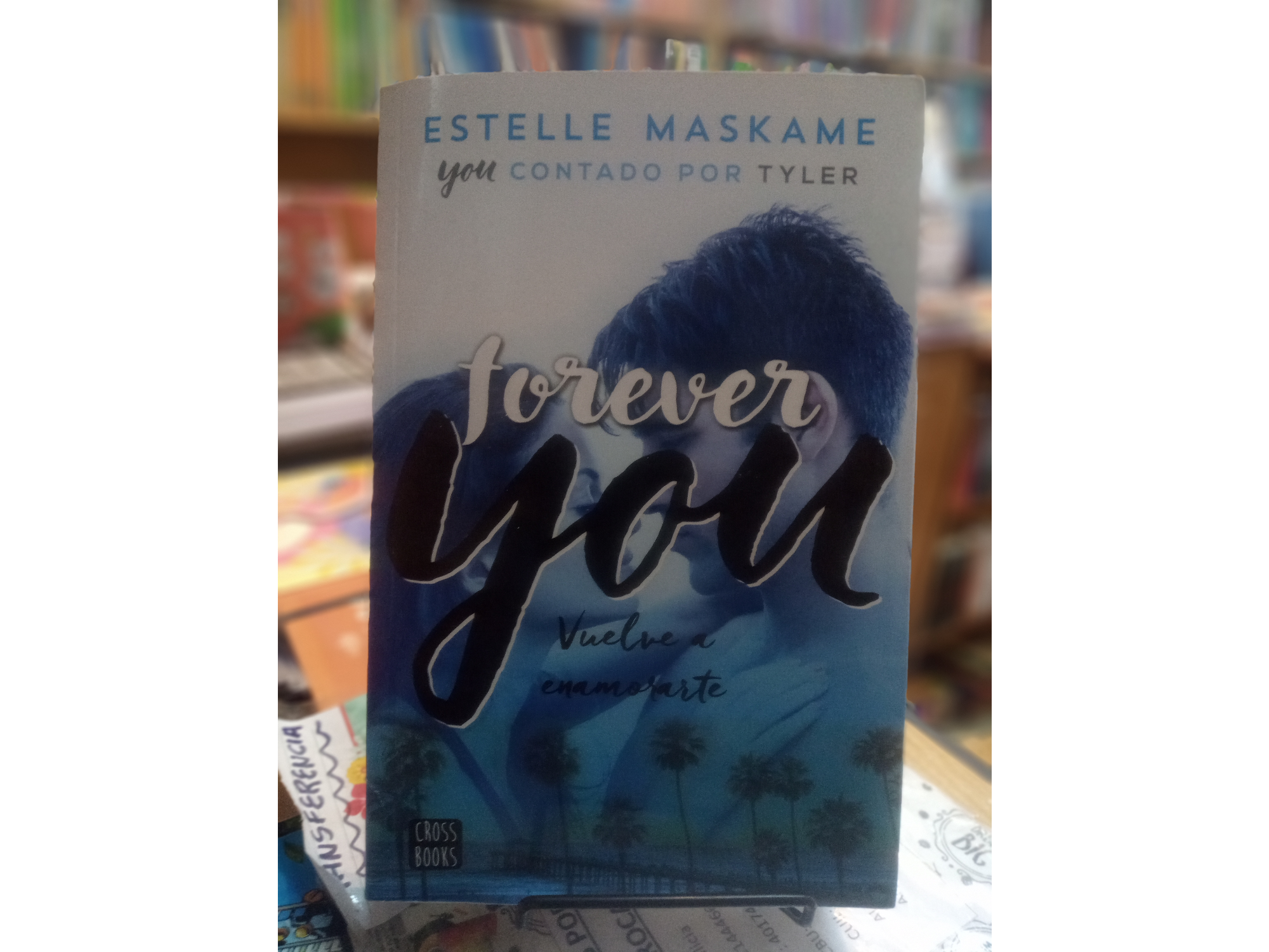 Forever you (Estelle maskame)