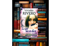 Lo que no se dice (Rivero Viviana)
