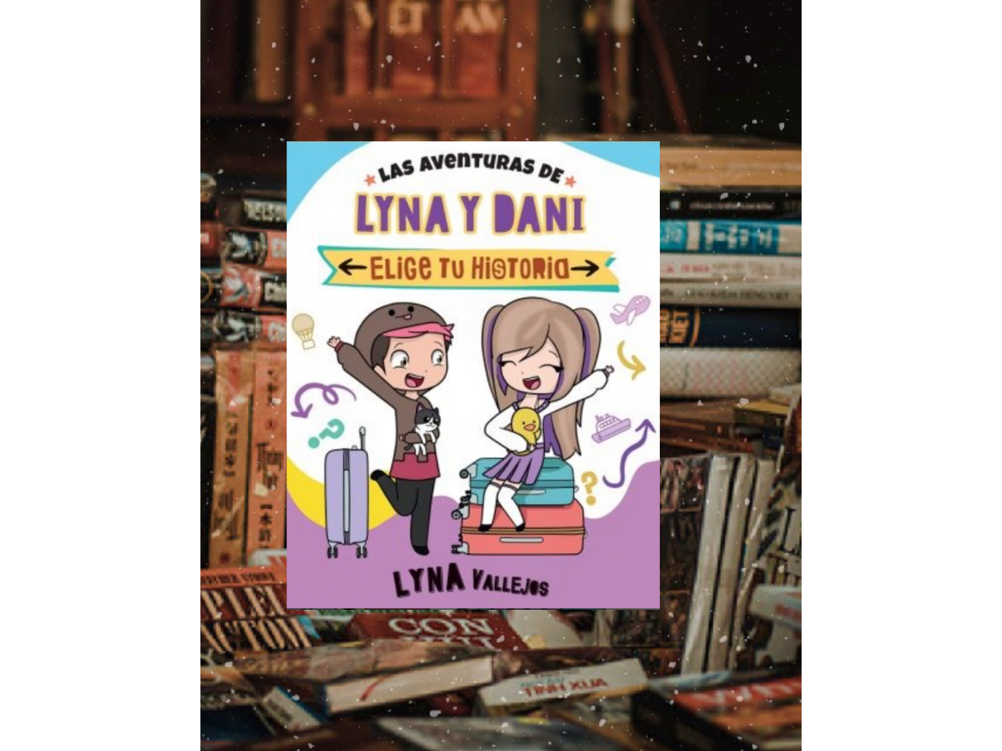 Las aventuras de lyna y Dany (Vallejos lyna)