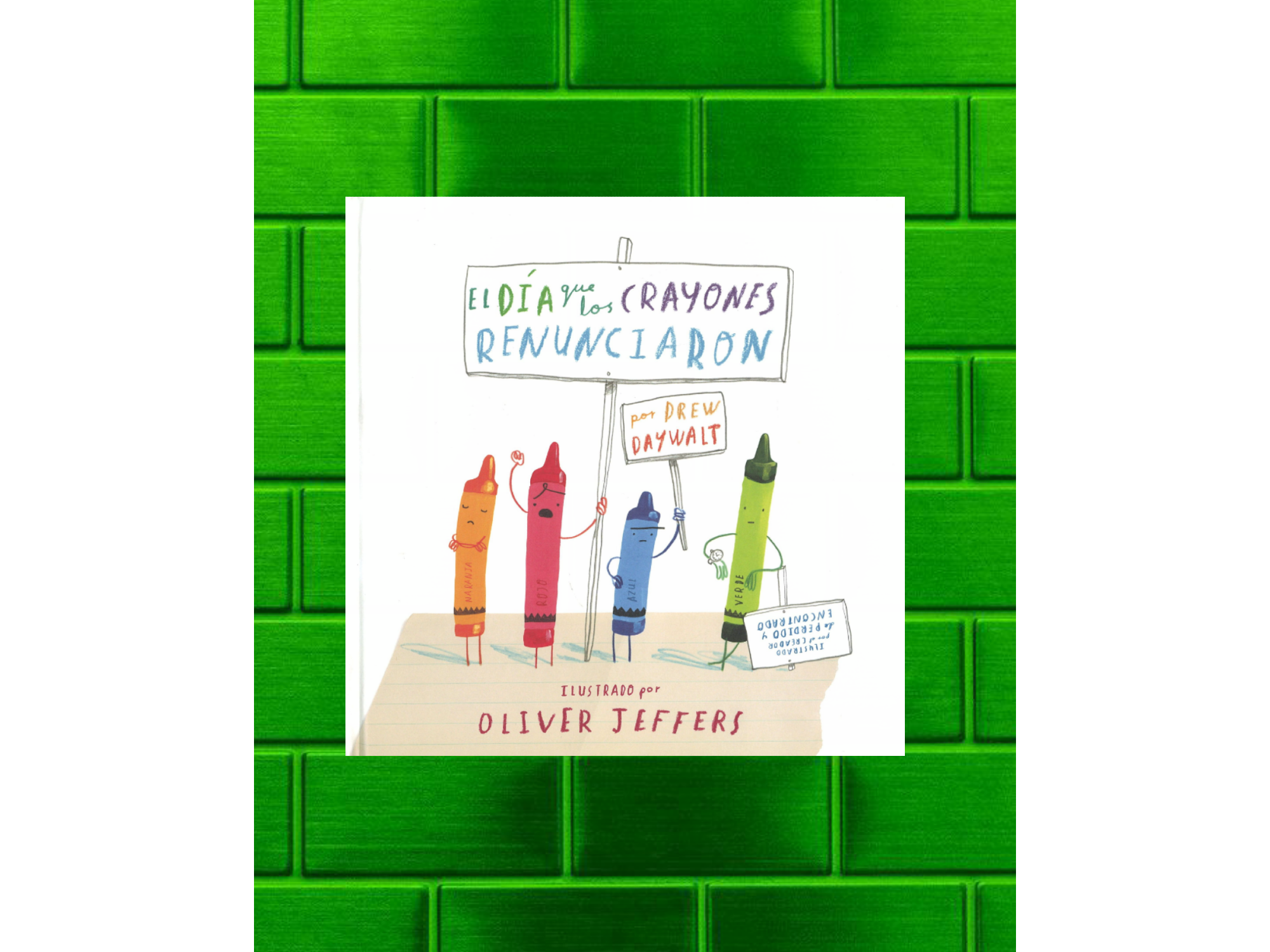 El día que los crayones renunciaron (Oliver Jeffers)