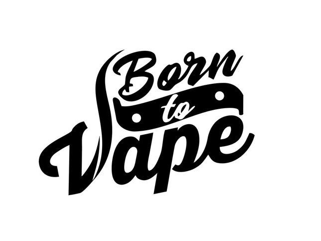 Born To Vape