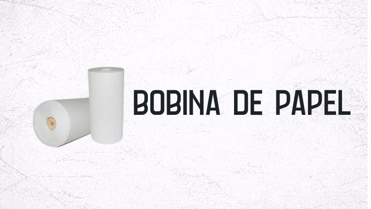 BOBINA DE PAPEL