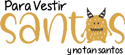 Logo Para Vestir Santos y no Tan Santos