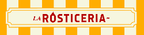 Logo de LA ROSTICERIA