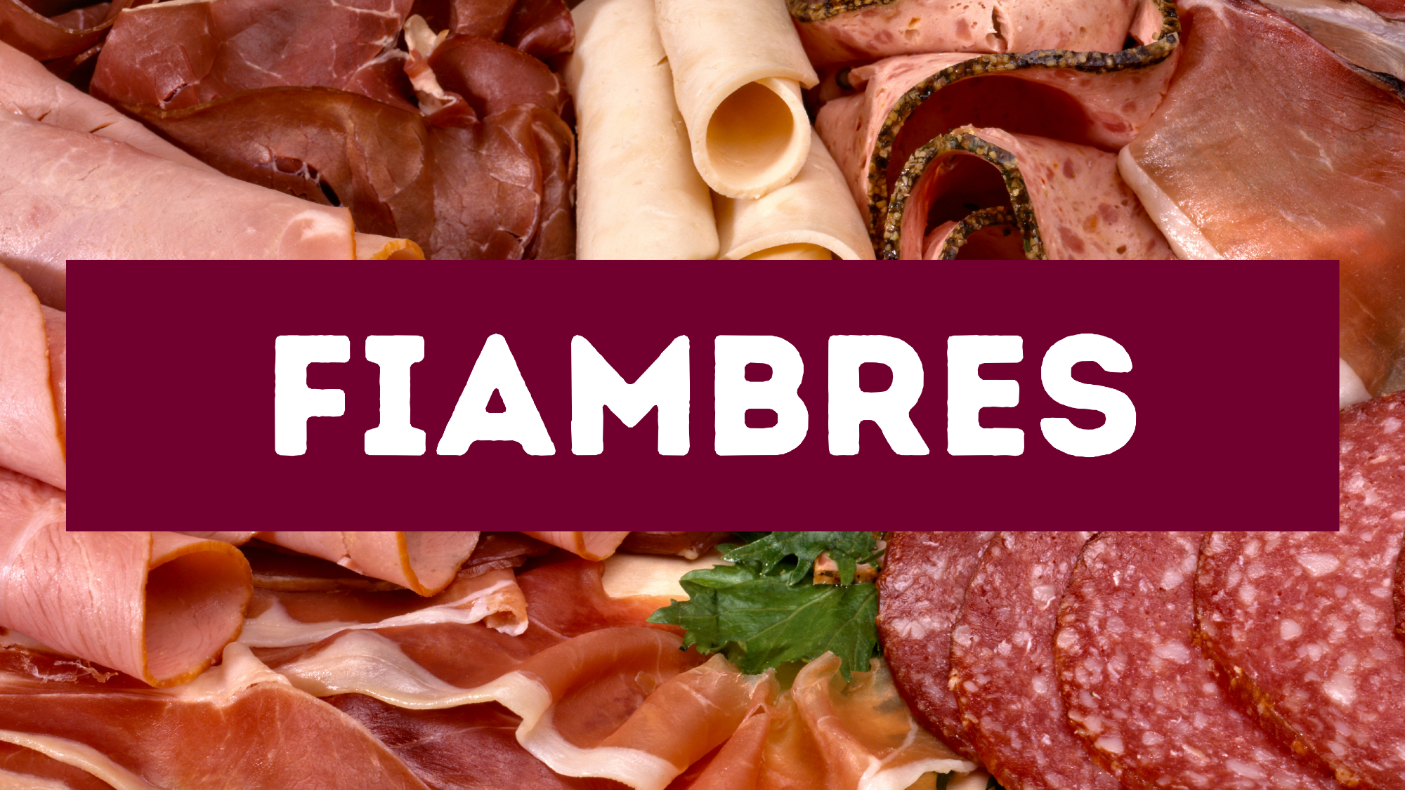 fiambres