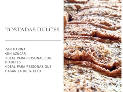 TOSTADAS KETOS DULCE