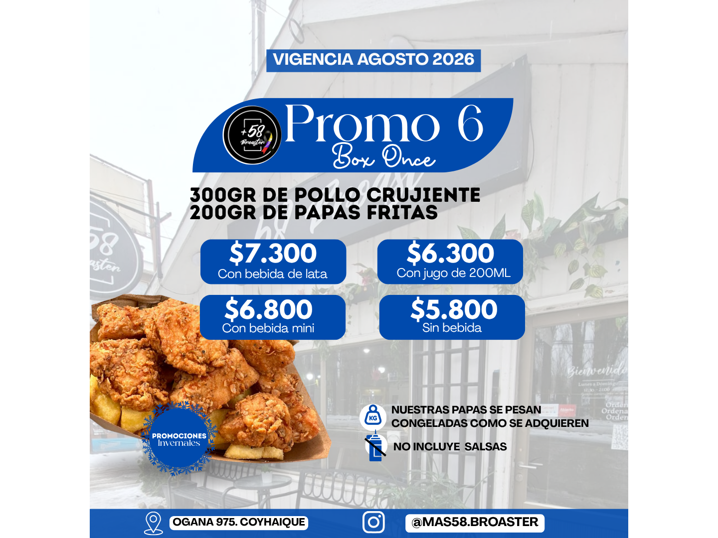 PROMO 6: BOX ONCE (300GRS DE POLLO CRUJIENTE + 200GRS DE PAPAS FRITAS)
