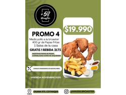 PROMO 4: MEDIO POLLO A LA BROASTER +400GRS PAPAS FRITAS + 1 SALSA DE LA CASA + 1 BEBIDA 2 LITROS