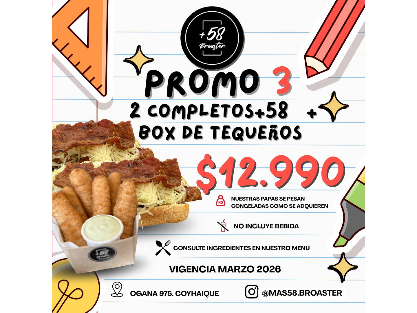 PROMO 3: DOS COMPLETOS +58 + BOX DE TEQUEÑOS
