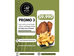 PROMO 3: 1TRUTO CORTO+1 TRUTO LARGO+ 200GRS DE PAPAS FRITAS