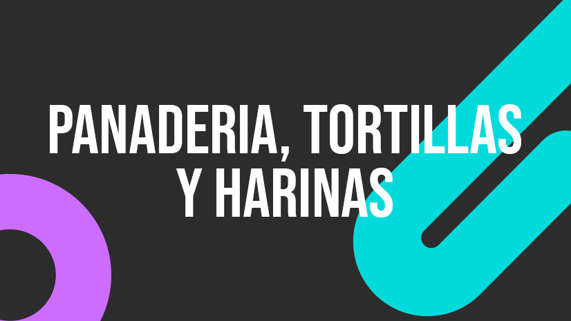 Panaderia, Tortillas y Harinas