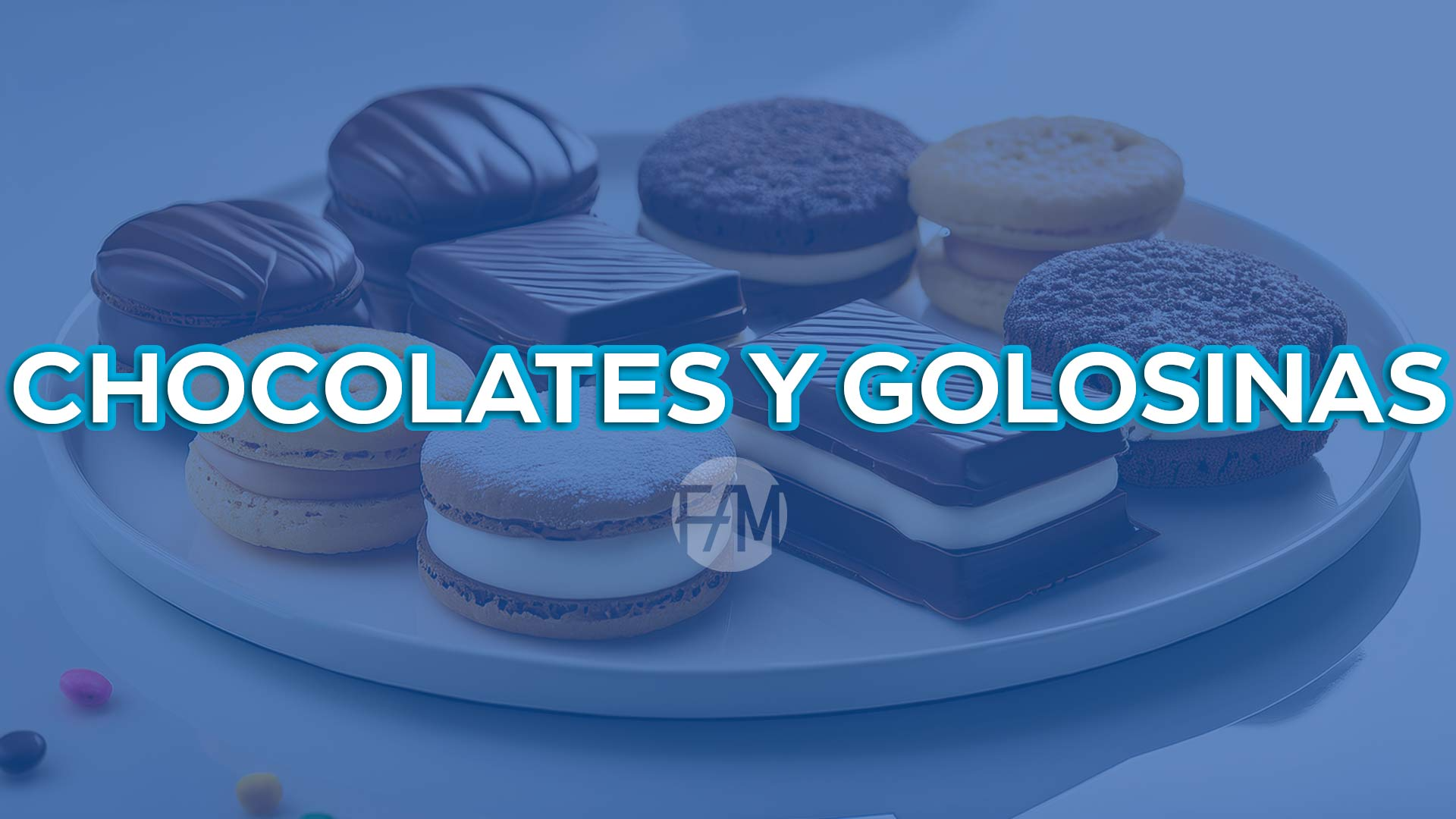 CHOCOLATES / GOLOSINAS