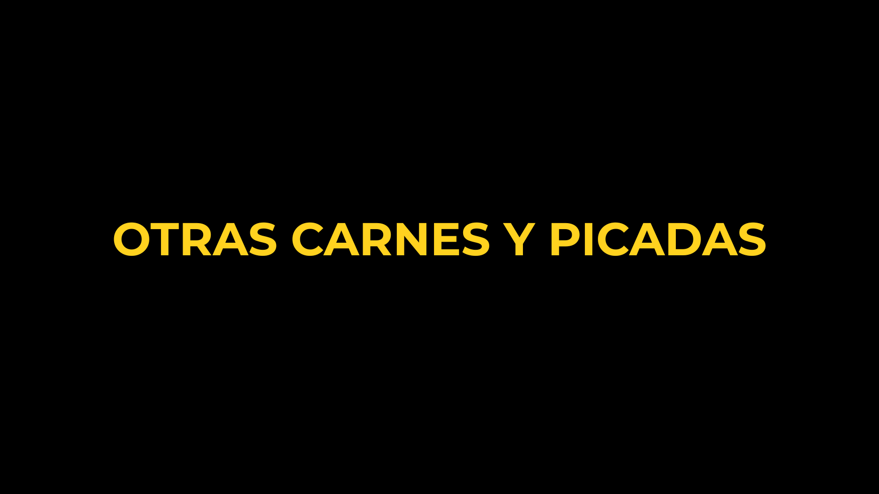 OTRAS CARNES Y PICADAS