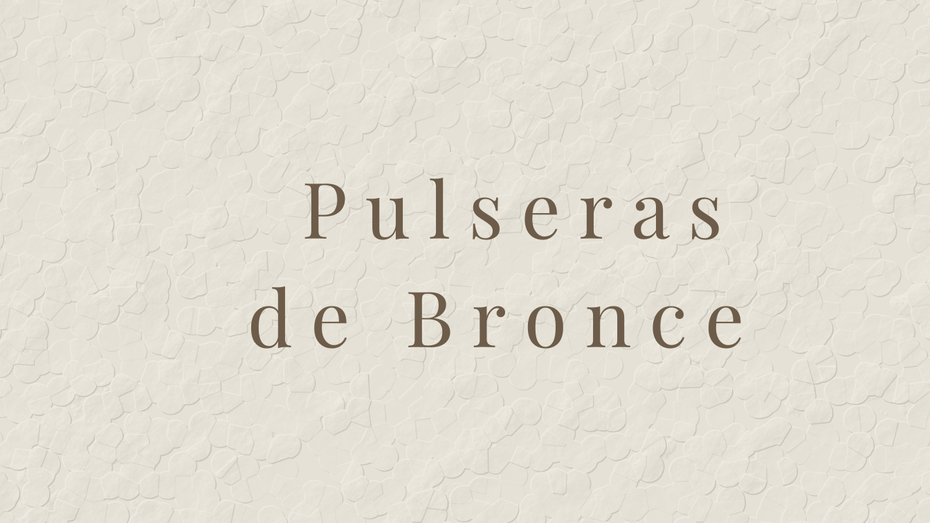 Pulseras de bronce