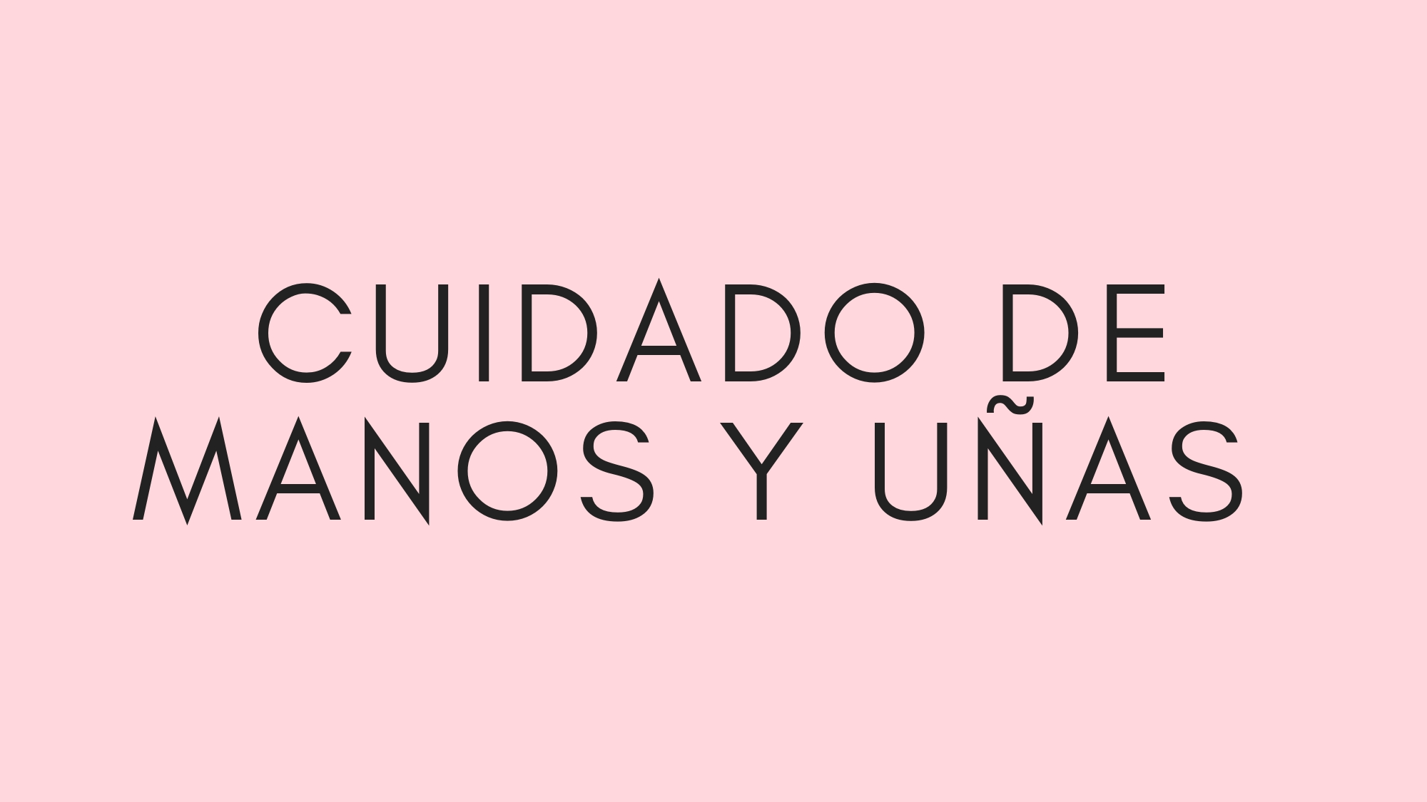Cuidado de manos y uñas