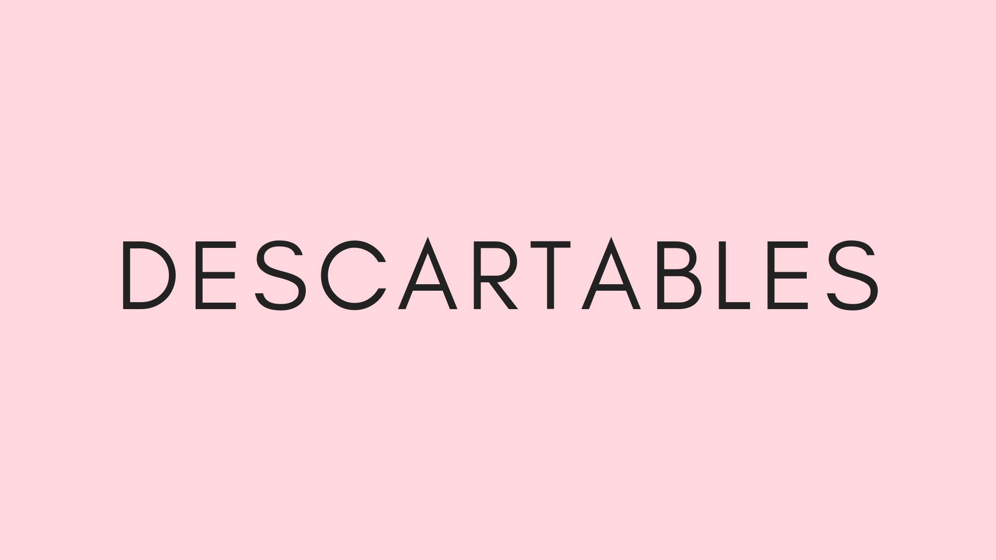 Descartables