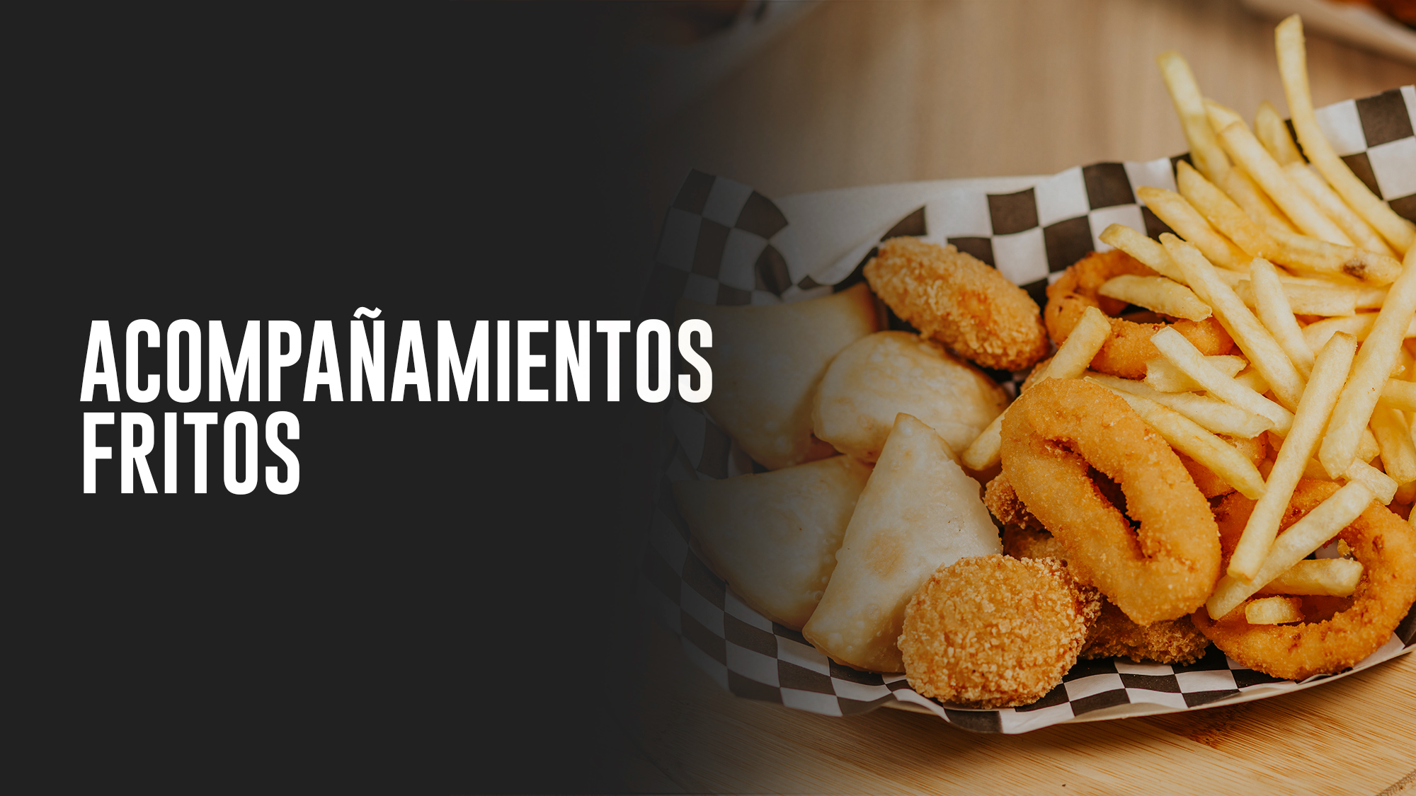 ACOMPAÑAMIENTOS FRITOS 🍟