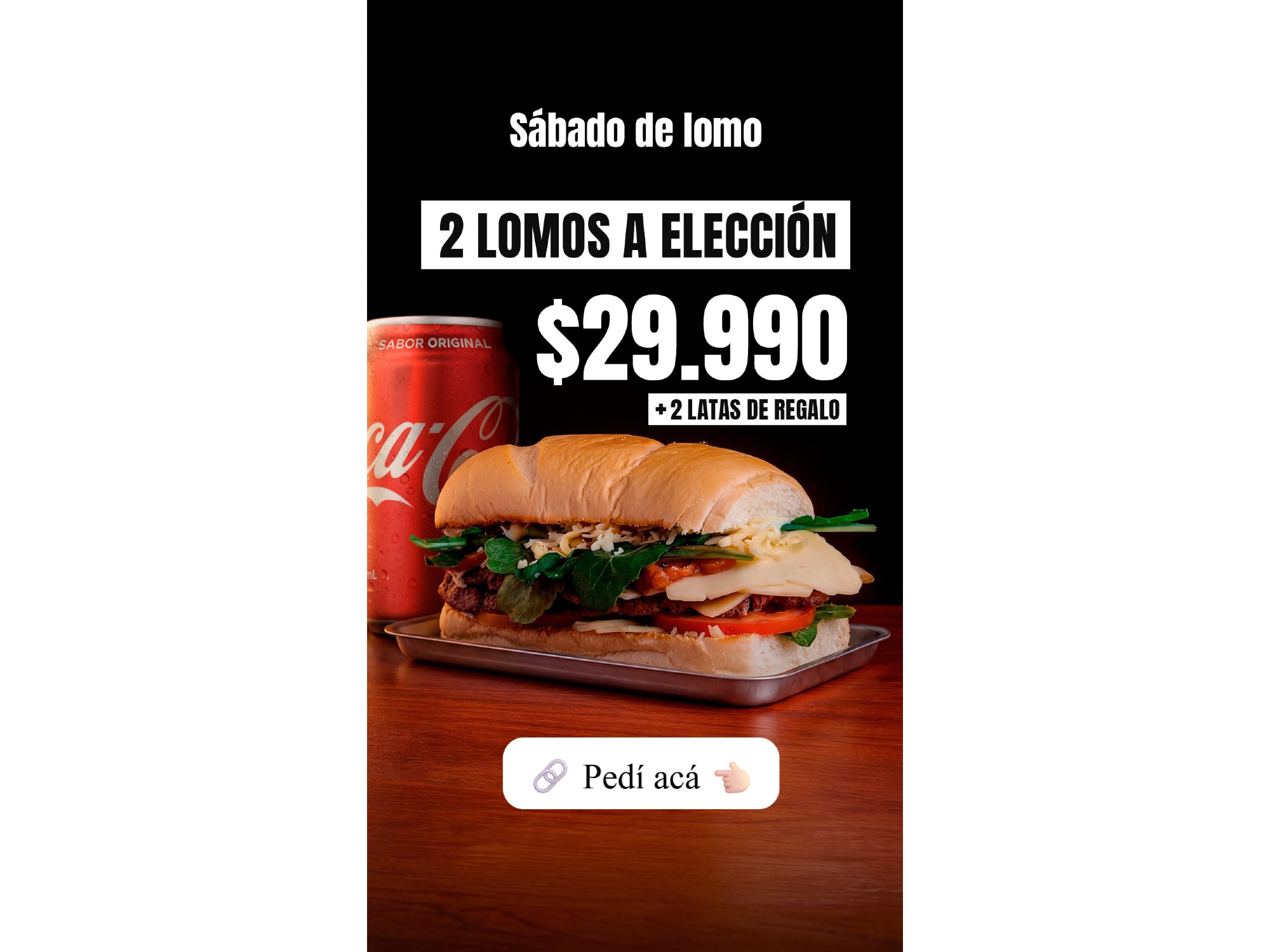 Promo 2 lomos + 2 latas de gaseosas